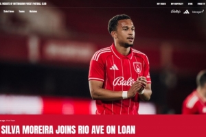 官方：诺丁汉森林右后卫莫雷拉租借至葡超里奥阿维，租期一个赛季