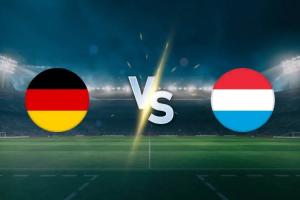 德国vs卢森堡首发：维尔茨先发，沃尔特马德、基米希出战